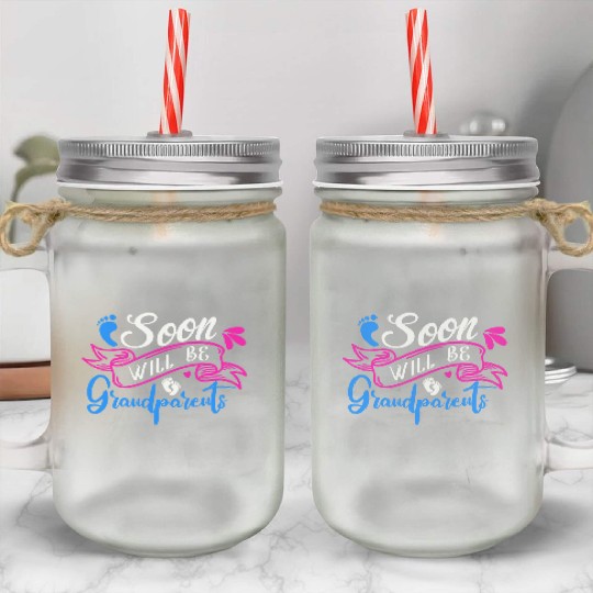 We Will Soon Become Grandparents, Be Grandparents Mason Jar Cups