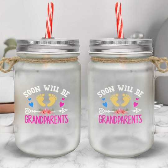 We Will Soon Become Grandparents, Be Grandparents Mason Jar Cups