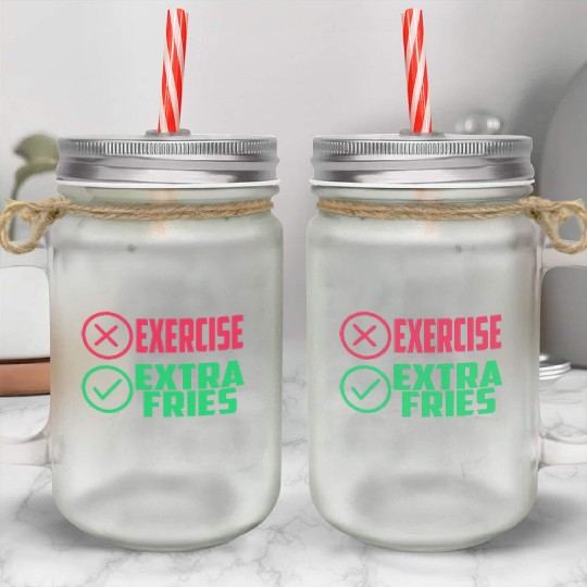 Exercise Extra Fries Gym Workout Chips Mason Jar Cups