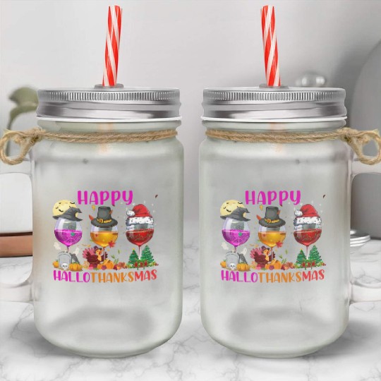 Happy Hallothanksmas Wine Lover Halloween Thankful Mason Jar Cups