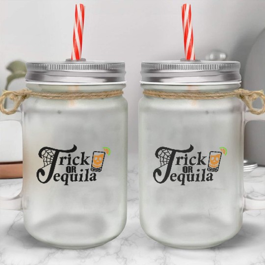 Trick Or Tequila SVG Cut File Mason Jar Cups