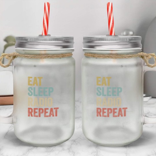 Eat Sleep Radio Repeat Ham Radio Mason Jar Cups