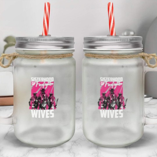 Firefighter Thin Red Line Sisterhood Mason Jar Cups
