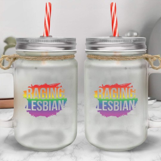 LGBT Gay Pride Lesbian Raging Lesbian Mason Jar Cups
