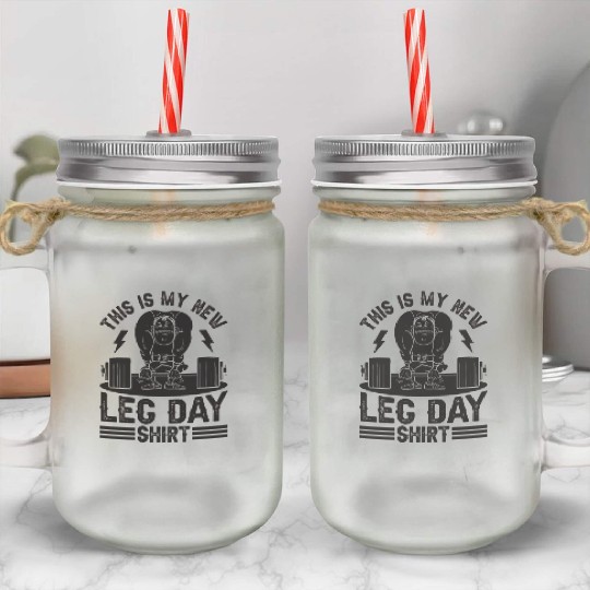 Gym Bodybuilding Leg Day Powerlifting Fitness Gym Mason Jar Cups