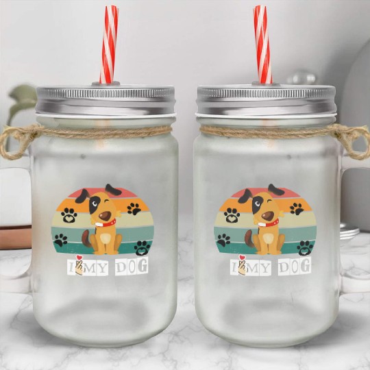 I Love My Dog Mason Jar Cups