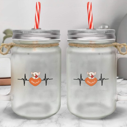 Heart Beat Chihuahua, when give the rose to belove Mason Jar Cups