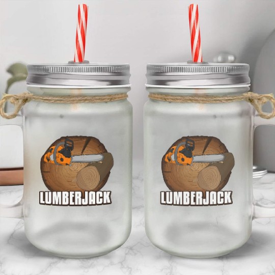 chainsaw Lumberjack Mason Jar Cups