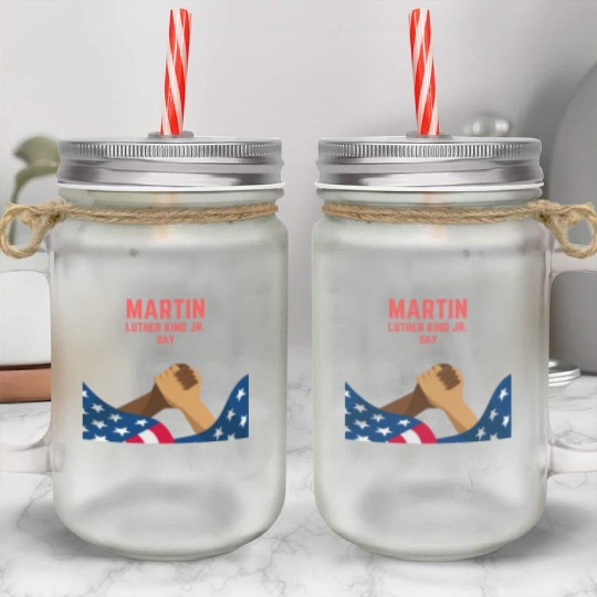 Martin Luther king jr. day Mason Jar Cups