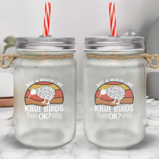 Just A Girl Who Loves Kiwis Kiwi Bird Gift Mason Jar Cups