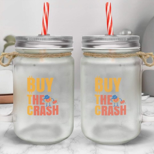 BTC Buy The Crash Crypto Bitcoin Mason Jar Cups