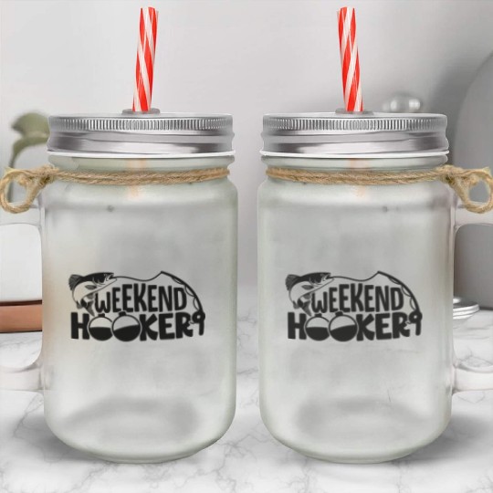 Weekend Hooker Mason Jar Cups Fishing