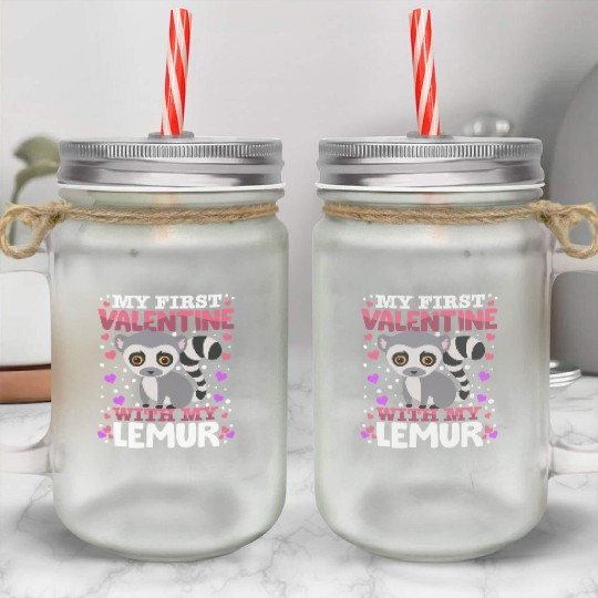My First Valentine With My Lemur Animal Heart Mason Jar Cups