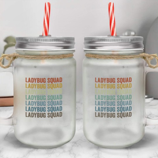 Ladybug Squad Entomologist Bugs Lover Bugs Collect Mason Jar Cups