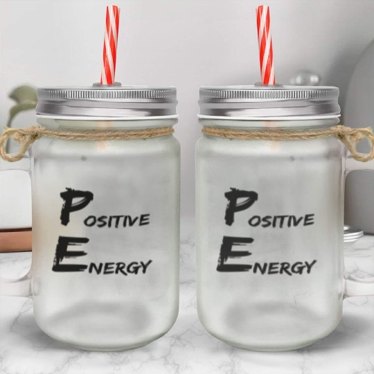 Positive Energy PE teacher Physical Education Mason Jar Cups