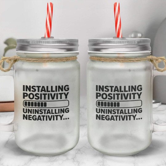 Installing Optimistic People Happiness Positive Mason Jar Cups