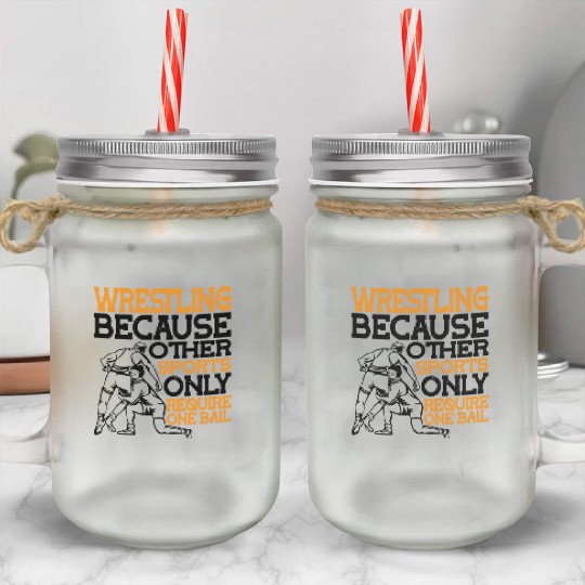 Wrestling Other Sports Only Require One Ball 2 Mason Jar Cups