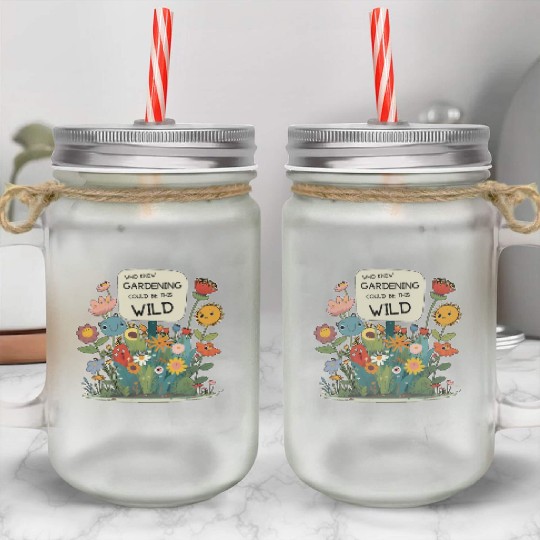 Gardening Gone Wild - A Wildflower Garden Design Mason Jar Cups