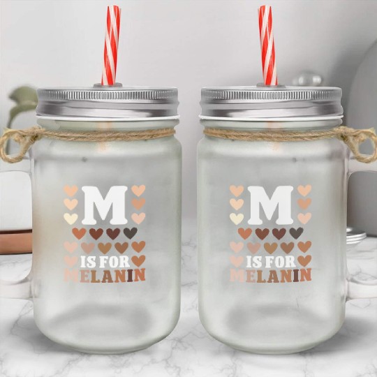 Black history month m for melanin african american Mason Jar Cups