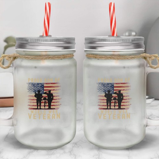 Proud Son of World War 2 Veteran Mason Jar Cups