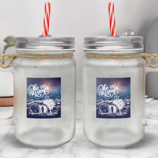 He Is Risen!Jesus,Easter, Bright & Morning Star Mason Jar Cups