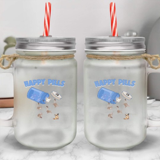 Happy Pills Sugar Bears Funny Sugar Gliders Lover Mason Jar Cups