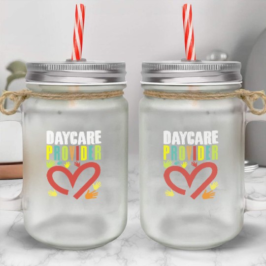 Childcare Teacher Daycare Provider Toddler Mason Jar Cups