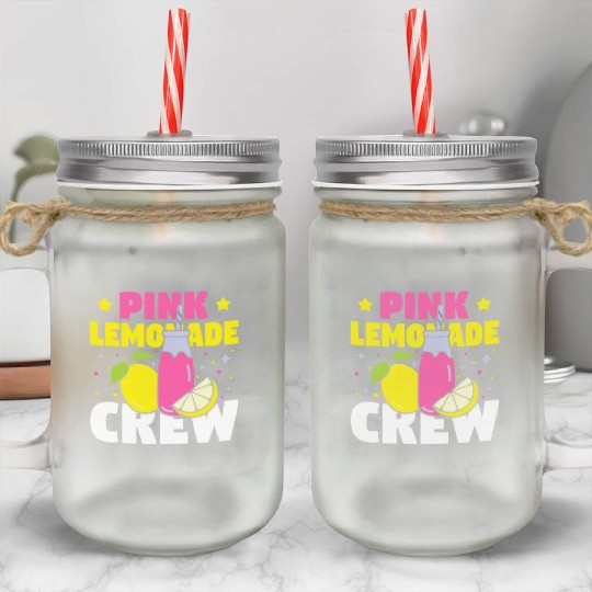 Funny Pink Lemonade Crew Lemon Juice Bossfruit lov Mason Jar Cups