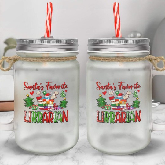 Santas Favorite Librarian Cute Book Lover Christma Mason Jar Cups