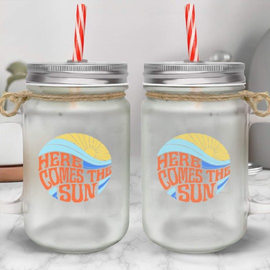 Here comes the sun Mason Jar Cups