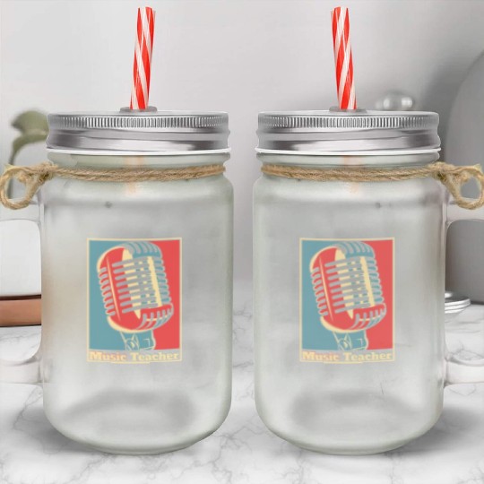 Music Teacher Poster Mason Jar Cups