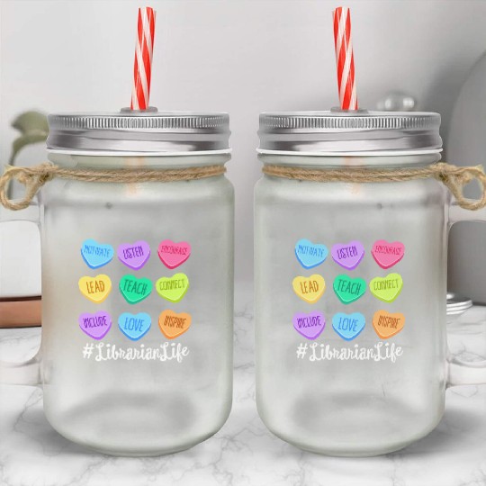 Librarian Life Teacher Valentines Day Pastel Candy Mason Jar Cups