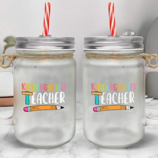 Back To School Kindergarten Teacher Mason Jar Cups