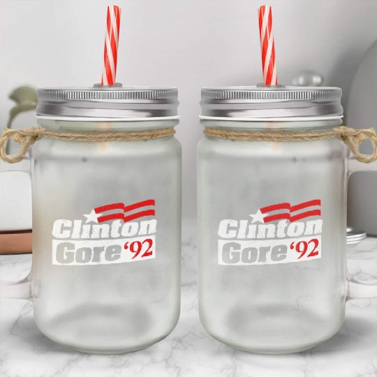Clinton Gore Bill Clinton 92 Elect Mason Jar Cups