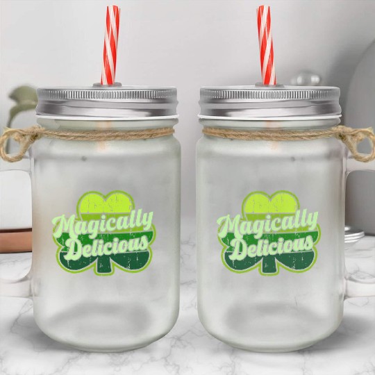 St Patric Day 2021 Magically Delicious Luck Mason Jar Cups