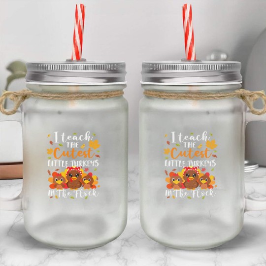 Funny Thanksgiving Prek Kindergarten Teacher Mason Jar Cups