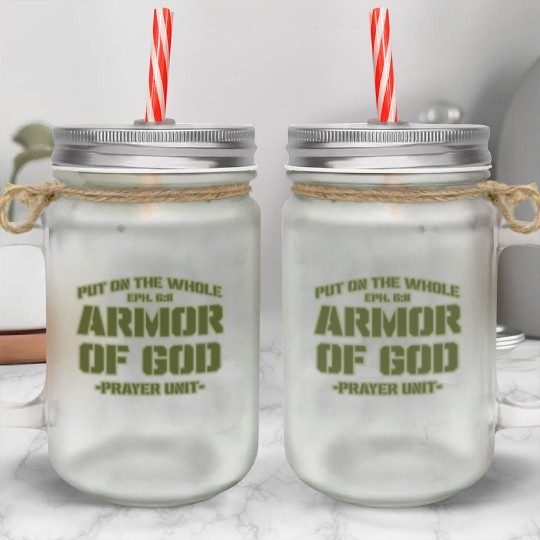 Put On The Whole Armor Of God Prayer warrior Mason Jar Cups