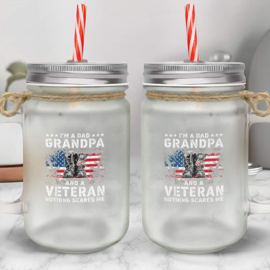 I Am A Dad A Pawpaw And A Veteran T Fathers Day Mason Jar Cups