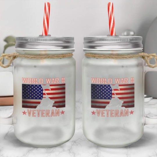 American Patriot Wwii Veteran Military World War 2 Mason Jar Cups