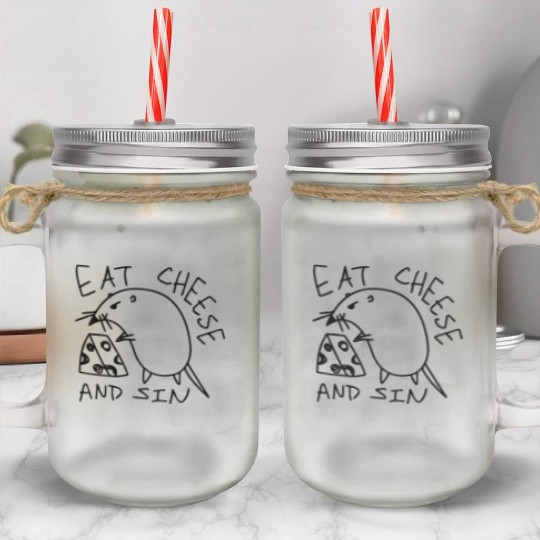Eat Cheese And Sin Funny Cheese Lover Mason Jar Cups