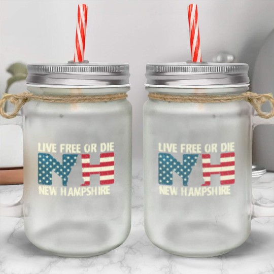 New Hampshire Patriotic Live Free Or Die Product Mason Jar Cups