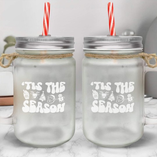 Tis The Season - Christmas Vibes - Cozy Season Mason Jar Cups