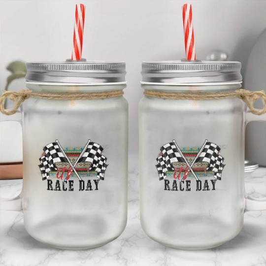 Its Race Day Mason Jar Cups