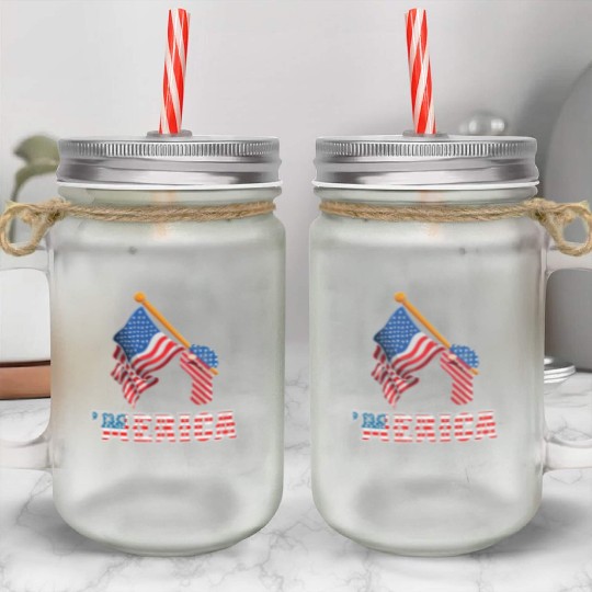 Patriotism Merica Pride US Patriots USA Fan Mason Jar Cups