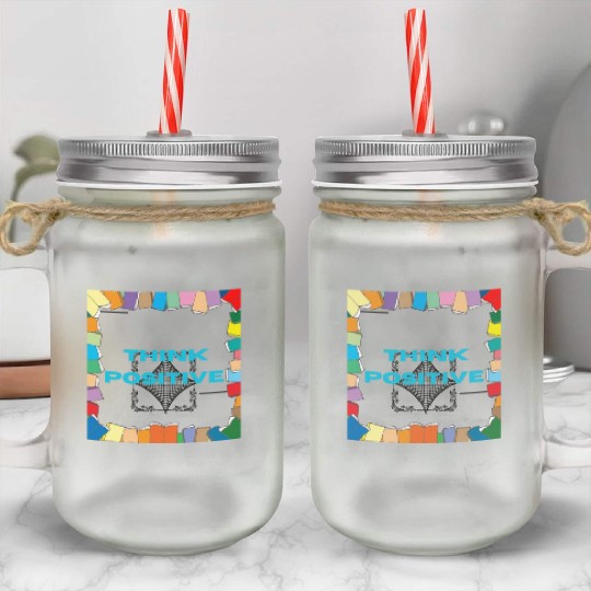 "Positive Vibes Mason Jar Cups: Embrace Optimism"