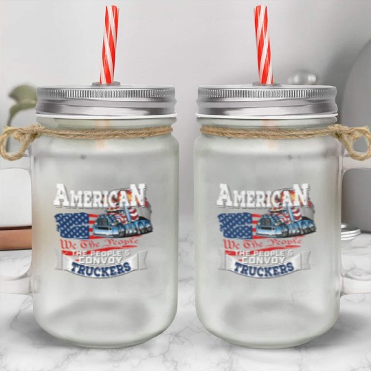 The People'S Convoy 2022 Usa Truck Driver Freedom Mason Jar Cups