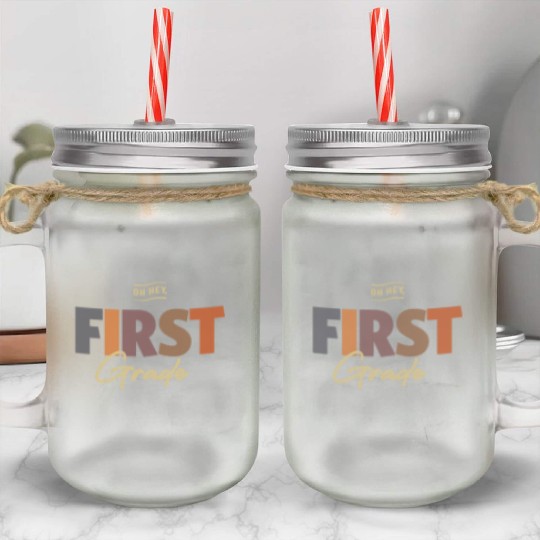 Oh Hey First Grade, Back To School Mason Jar Cups