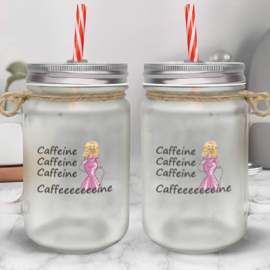 Dolly Parton fan; coffee drinker; caffeine Mason Jar Cups