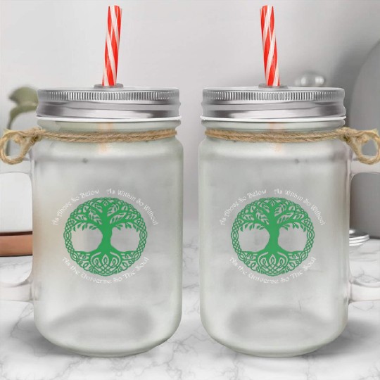 Pagan Celtic Wiccan As Above So Below Green Tree Mason Jar Cups