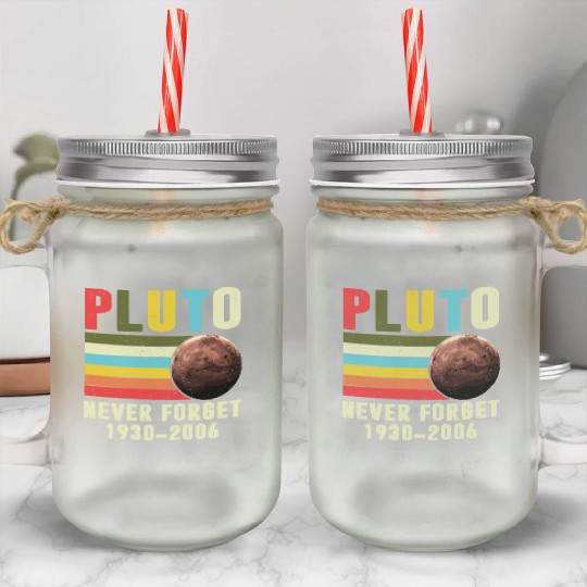 Pluto Never Forget 1930 2006 Mason Jar Cups